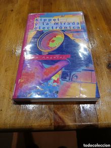 Livres d'occasion: Kippel y la mirada electrónica